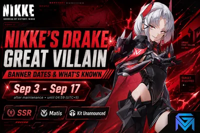 Goddess of Victory: Nikke Nikke's Drake: Great Villain: Banner Dates and Wha news image