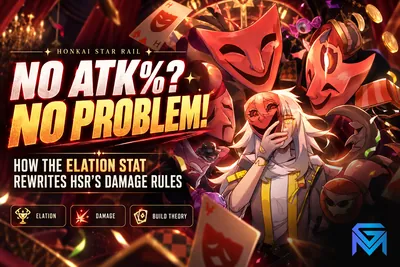 Honkai Star Rail No ATK%? No Problem! How the Elation Stat Rewrites news image