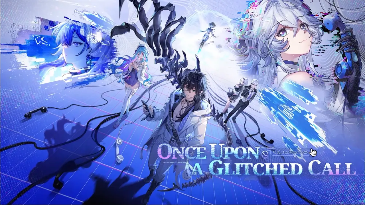 NTE Version 1.5 "Once Upon a Glitched Call"