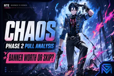 Neverness to Everness NTE Chaos Pull Analysis — Phase 2 Banner Worth or  news image