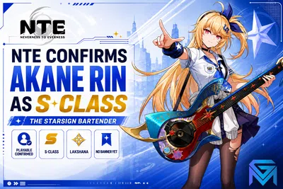 Neverness to Everness NTE Confirms Akane Rin as S-Class: The StarSign Ba news image