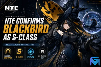 Neverness to Everness NTE Confirms Blackbird as S-Class: What's Known an news image