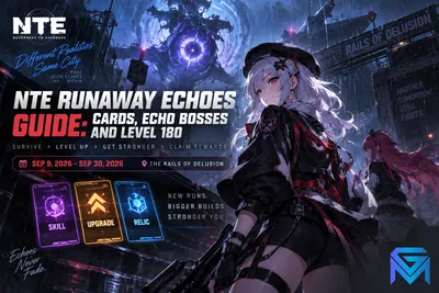 Neverness to Everness NTE Runaway Echoes Guide: Cards, Echo Bosses and L news image
