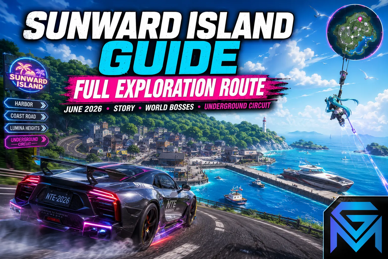 Neverness to Everness NTE Sunward Island — Complete Exploration Walkthro news image
