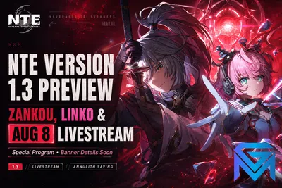 Neverness to Everness NTE Version 1.3 Preview: Zankou, Linko and the Aug news image
