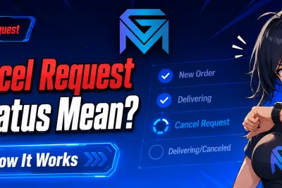 GameMarket Order Tutorial 101: "Cancel Request" Order Status  news image