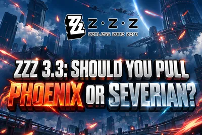 Zenless Zone Zero Phoenix or Severian? ZZZ 3.3 Journey to the Sky Pu news image