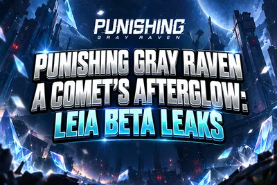 Punishing: Gray Raven Punishing Gray Raven Leia Beta Gameplay Leak: What news image