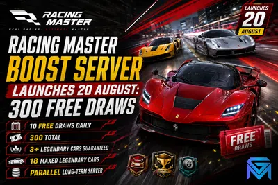 Racing Master Racing Master Boost Server Launches 20 August: 300 news image