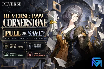Reverse: 1999 Reverse: 1999 Cornerstone Pull or Save? Riposte Ca news image