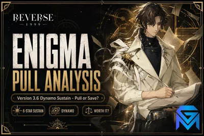 Reverse: 1999 Reverse: 1999 Enigma Pull Analysis — Does the 3.6  news image