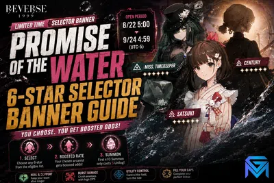 Reverse: 1999 Reverse: 1999 Promise of the Water: 6-Star Selecto news image