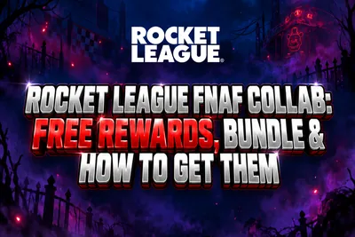Rocket League Rocket League FNAF Collab: Free Rewards, Bundle &  news image
