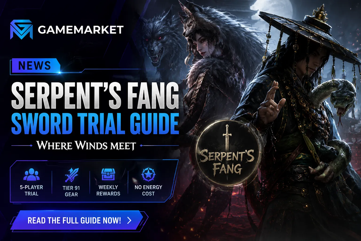 Where Winds Meet Serpent's Fang Sword Trial Guide Where Winds Meet news image