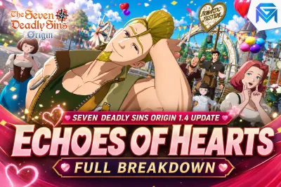 The Seven Deadly Sins: Origin Seven Deadly Sins Origin 1.4 Update — Echoes of He news image
