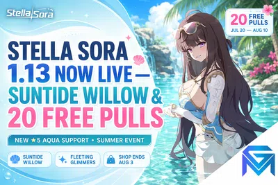 Stella Sora Stella Sora 1.13 Now Live — Suntide Willow & 20 Fr news image