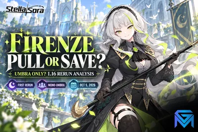 Stella Sora Stella Sora Firenze Pull or Save? Umbra Only? 1.16 news image