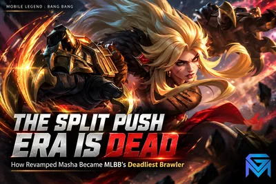 Mobile Legends: Bang Bang The Split Push Era Is Dead: How Revamped Masha Bec news image