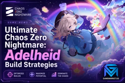 Chaos Zero Nightmare Ultimate Chaos Zero Nightmare: Top Adelheid Build news image