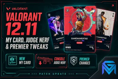 Valorant Valorant 12.11 — My Card Launch, Judge Nerf & Prem news image