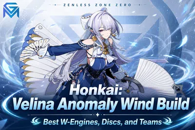 Zenless Zone Zero Velina Anomaly Wind Build: Best W-Engines, Discs,  news image