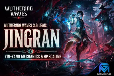 Wuthering Waves Wuthering Waves 3.6 Leak: Jingran Yin-Yang Mechani news image