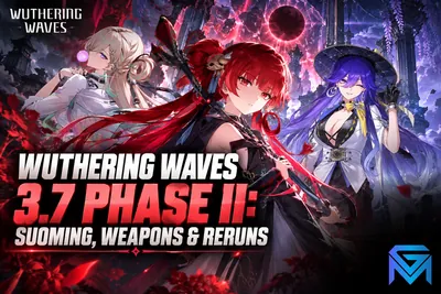 Wuthering Waves Wuthering Waves 3.7 Phase II: Suoming, Weapons & R news image