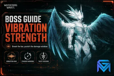 Wuthering Waves Wuthering Waves Boss Guide: Vibration Strength & D news image