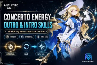Wuthering Waves Wuthering Waves Concerto Energy Explained: Outro a news image