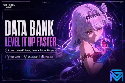 Wuthering Waves Wuthering Waves Data Bank Guide: How to Level It U news image