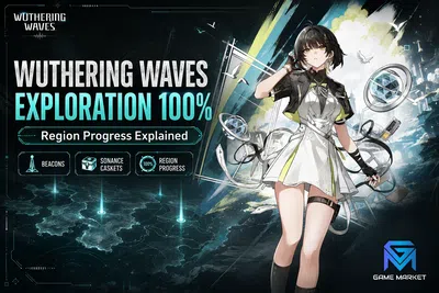 Wuthering Waves Wuthering Waves Exploration Guide: 100% Region Pro news image