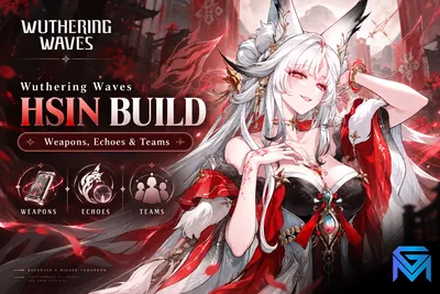 Wuthering Waves Wuthering Waves Hsin Build: Weapons, Echoes & Team news image