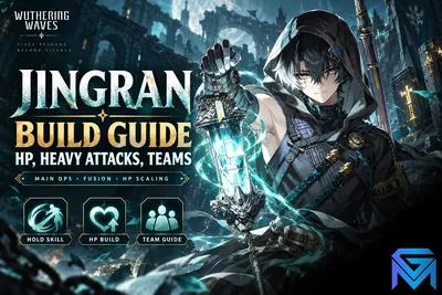 Wuthering Waves Wuthering Waves Jingran Build Guide: HP, Heavy Att news image