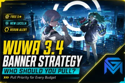 Wuthering Waves WuWa 3.4 Banner Strategy — Pull Priority for Every news image