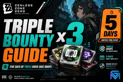 Zenless Zone Zero ZZZ Triple Bounty Guide: Five Days of Triple Drive news image