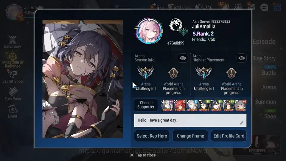 Epic Seven Accounts Mid-Tier ASIA UNVERIF|19 ML(Salome,LOTScales,GRas,BArunka)+PFbyblis,Setsuka|AUTO W Hunt|SPD 291 2