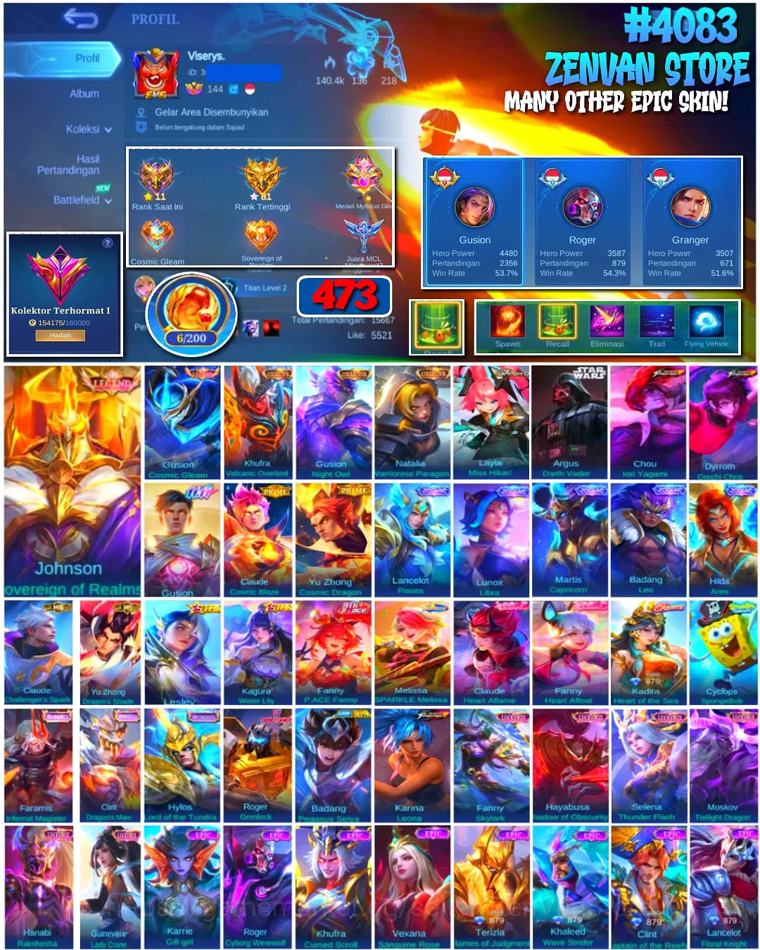 Mobile Legends: Bang Bang Accounts π₯ #4083 π₯ π 473 Skins π Legend Johnson Sovereign of Realms βοΈ Legend Gusion Cosmic 1
