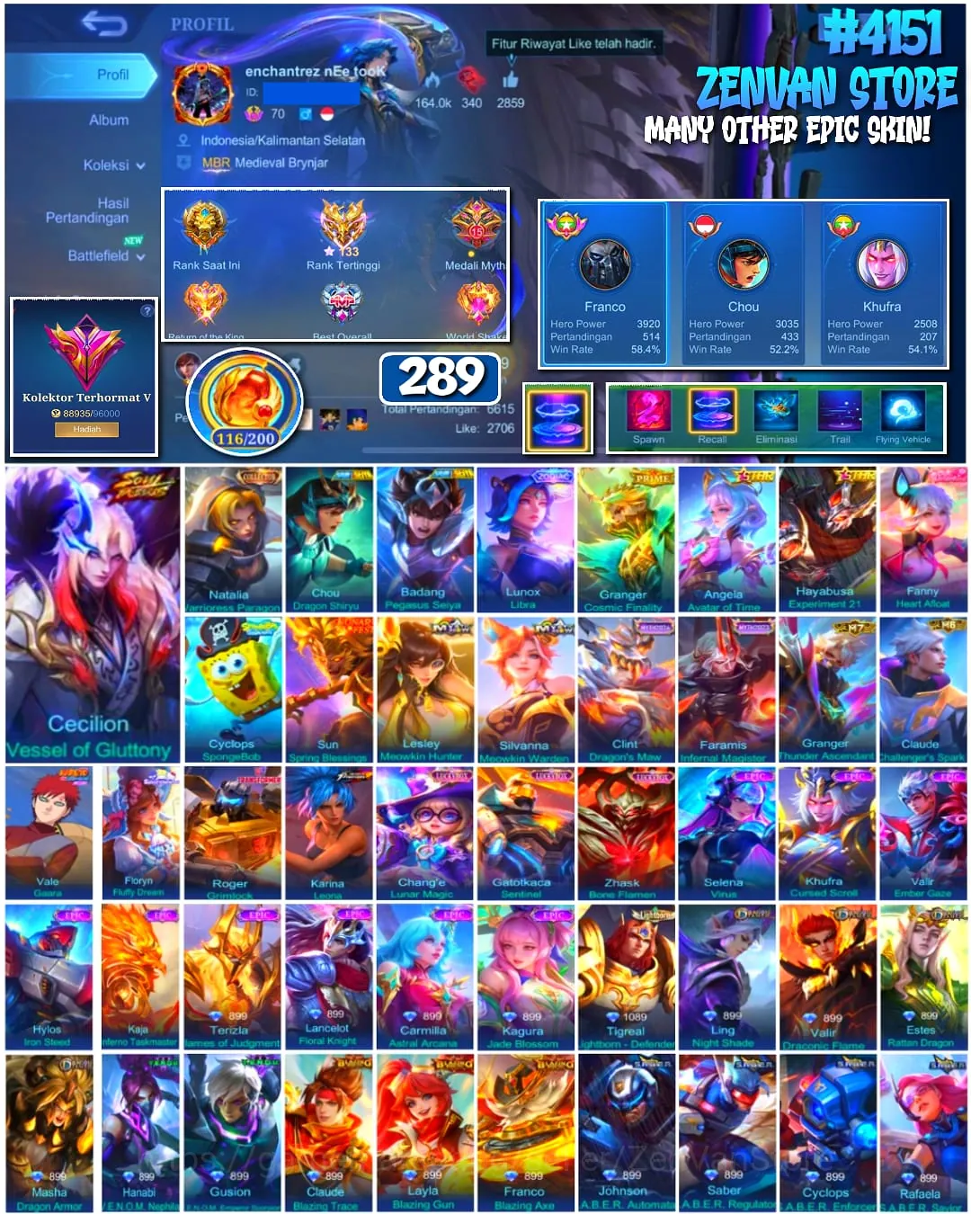 Mobile Legends: Bang Bang Accounts ๐ฅ #4151 ๐ฅ ๐ 289 Skins ๐ Cecilion Vessel of Gluttony โ๏ธ Exalted Collector V โญ Angela 1
