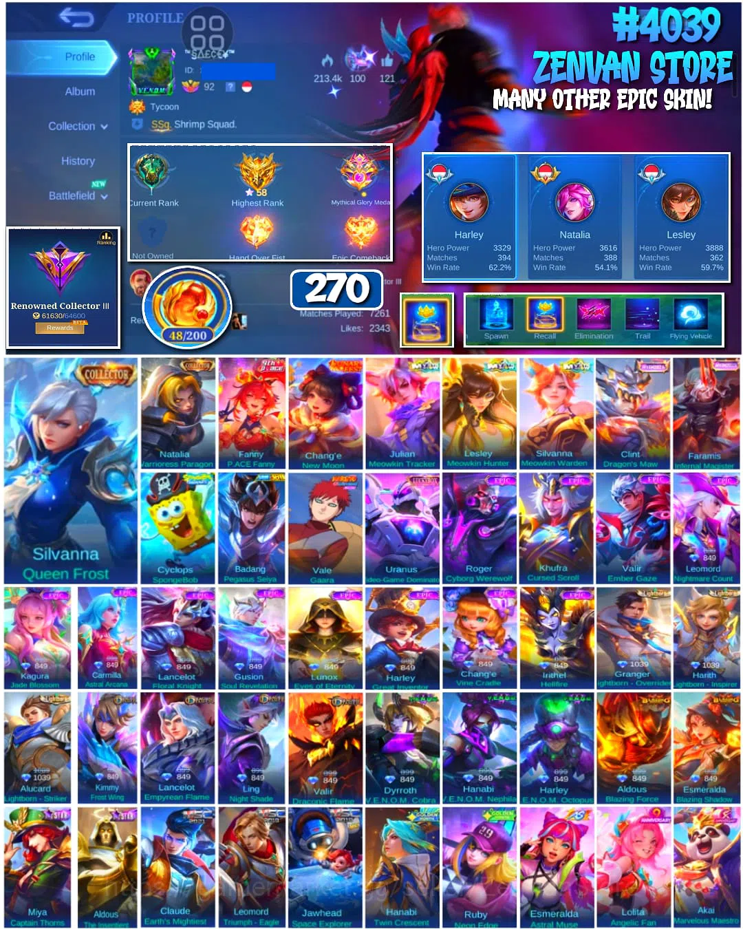 Mobile Legends: Bang Bang Accounts ๐ฅ #4039 ๐ฅ 270 Skins ๐ RENOWNED COLLECTOR III ๐ 2 Collector Skins Silvanna Queen Frost 1