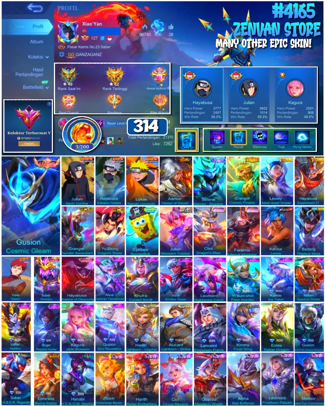 Mobile Legends: Bang Bang Accounts ๐ฅ #4165 ๐ฅ ๐ 314 Skins ๐ Legend Gusion Cosmic Gleam โ๏ธ Exalted Collector V โญ Naruto 1